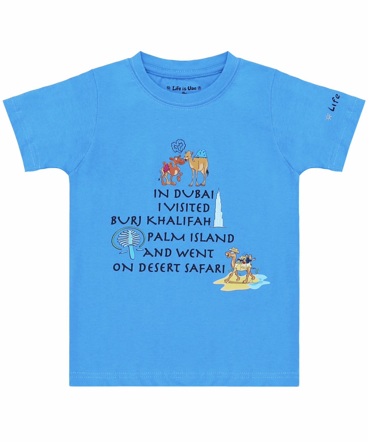 Kids' T-Shirt - In Dubai I Visited Blue- Fun Souvenir Gift - Life Is UAE